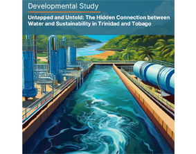 Developmental Study – Water and Sustainability in Trinidad and Tobago